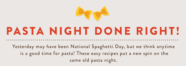 Pasta Night Done Right