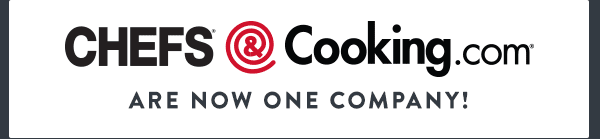 Chefs and Cooking.com Are Now One Company!