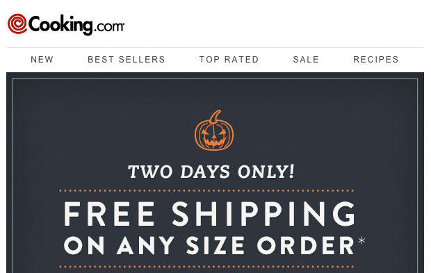 No Trick - Two Days Only! Free Shipping on Any Size Order